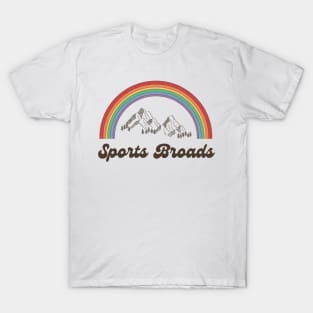 Broads & Rainbows T-Shirt